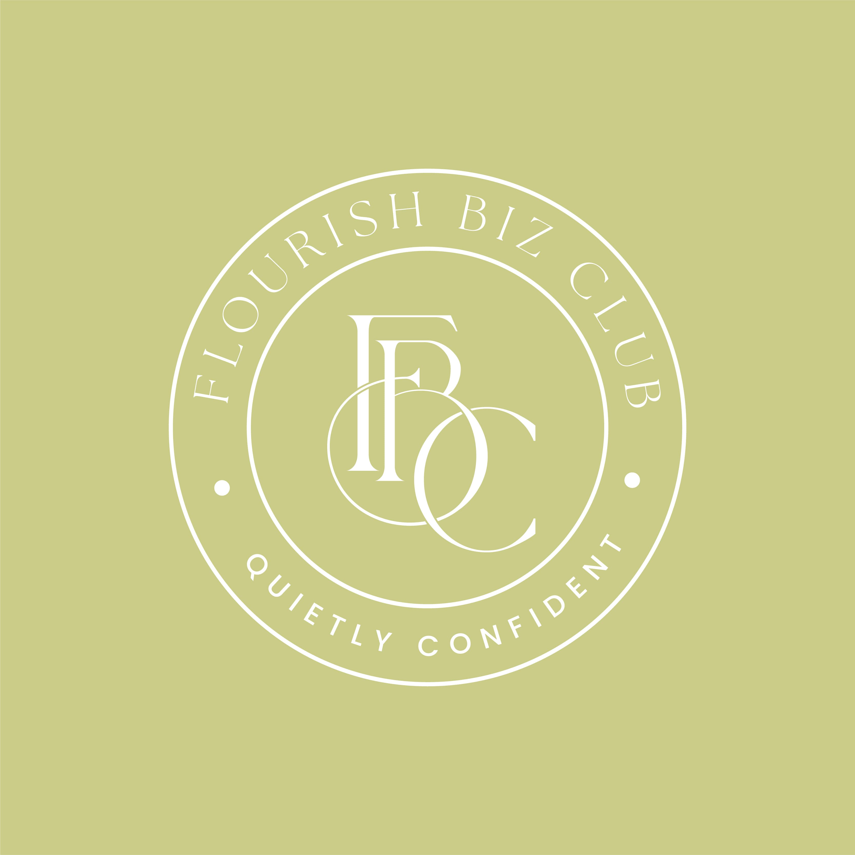 Circular logo for Flourish Biz Club with "FBC" monogram in center, white text on sage green background, "Quietly Confident" tagline