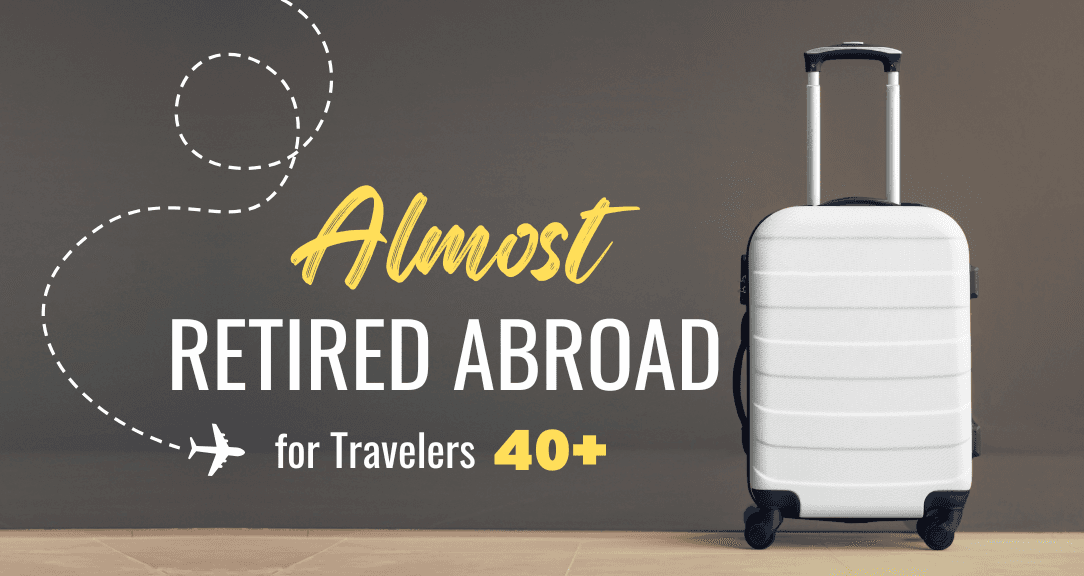 Almost Retired Abroad cover