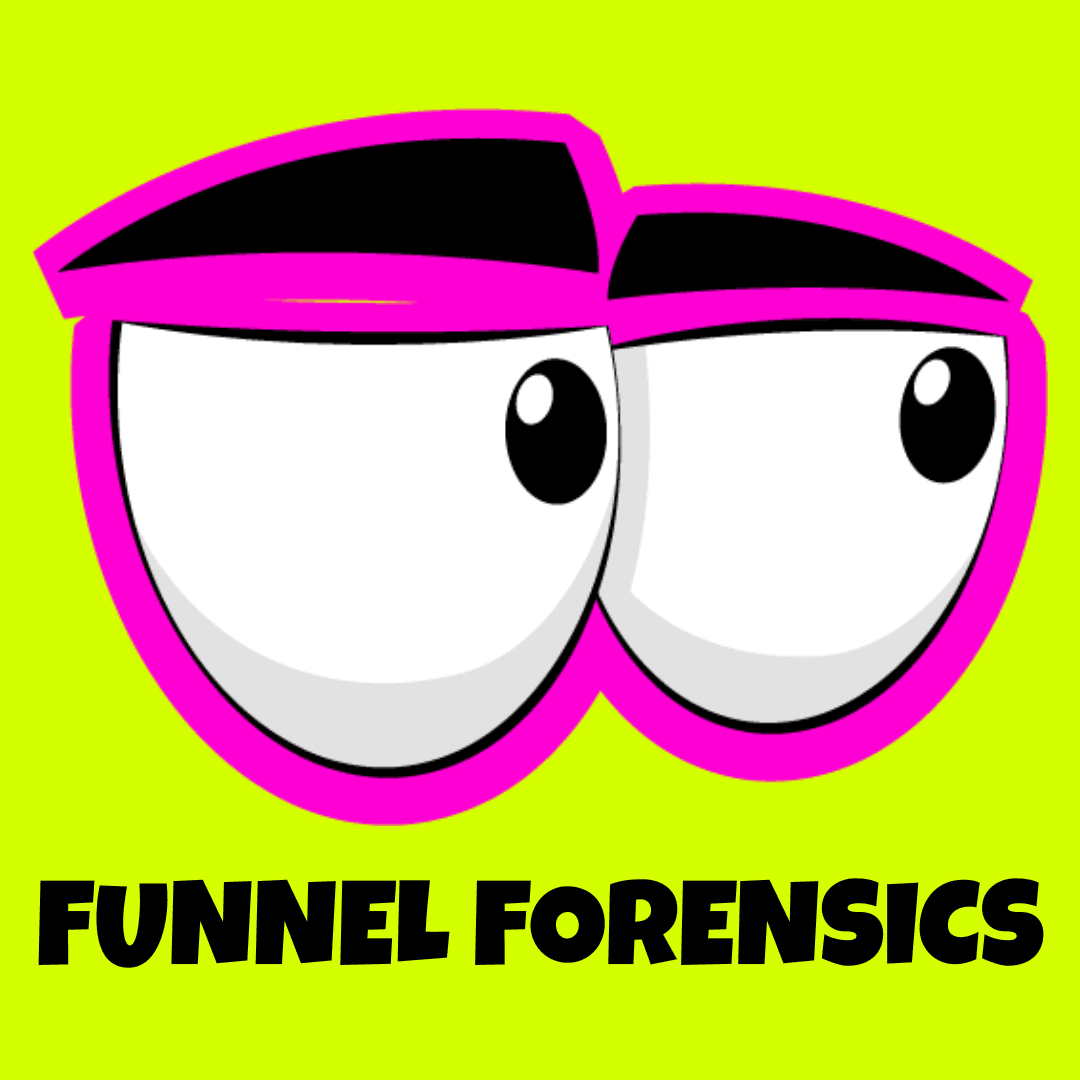 Funnel Forensics logo: cartoon googly eyes with pink rims and black brows on neon yellow background